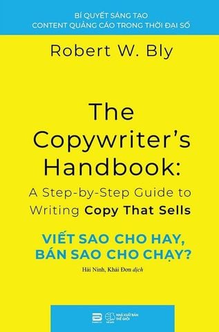 The Coprwriter's Handbook: Viết Sao Cho Hay, Bán Sao Cho Chạy