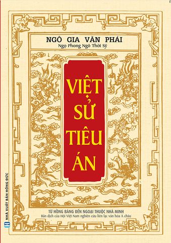 Việt Sử Tiêu Án: Từ Hồng Bàng Đến Ngoại Thuộc Nhà Minh