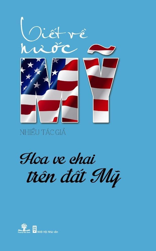 Viết Về Nước Mỹ - Hoa Ve Chai Trên Đất Mỹ