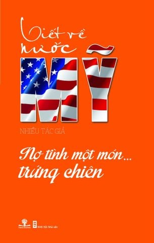 Viết Về Nước Mỹ - Nợ Tình Một Món... Trứng Chiên