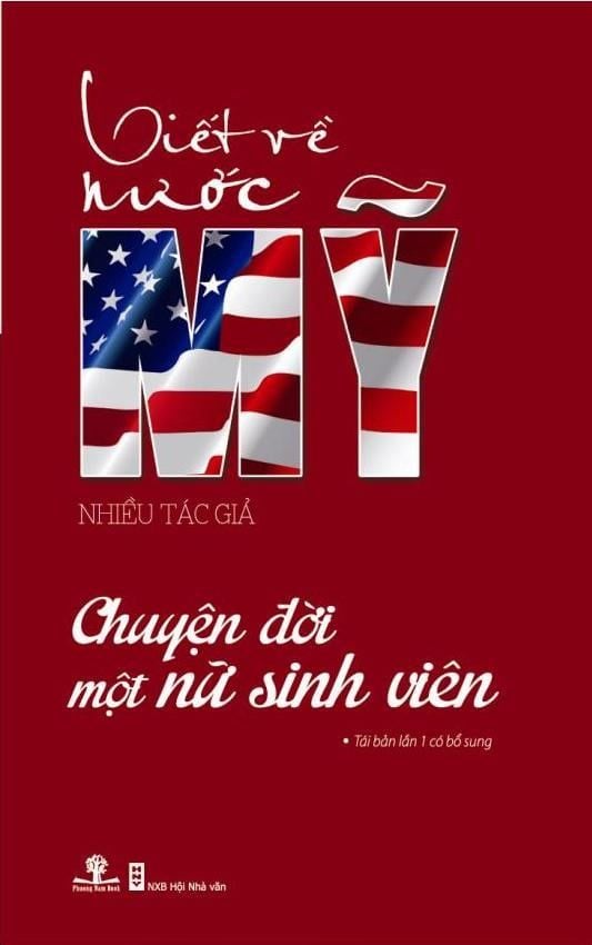 Viết Về Nước Mỹ - Chuyện Đời Một Nữ Sinh Viên (Tái bản)