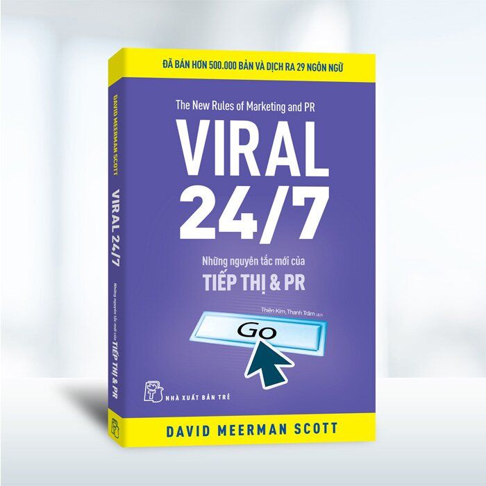 Viral 24/7: Những Nguyên Tắc Mới Của Tiếp Thị Và PR