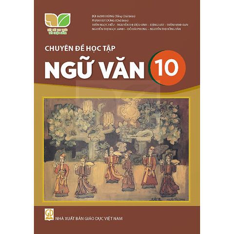 Chuyên Đề Học Tập Ngữ Văn 10 (2023-Kntt)