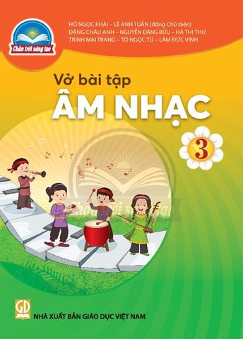 Vở Bài Tập Âm Nhạc Lớp 3 - Bộ Chân Trời Sáng Tạo