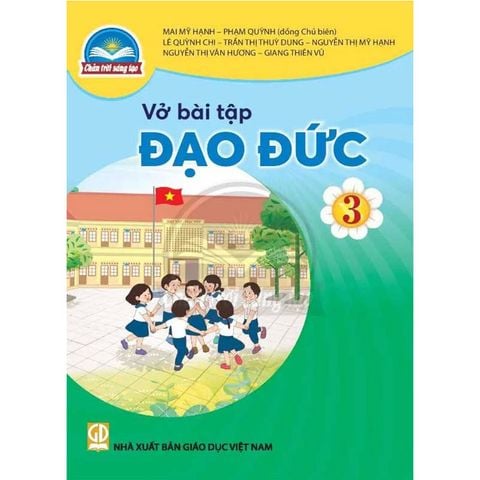 Vở Bài Tập Đạo Đức Lớp 3 - Bộ Chân Trời Sáng Tạo