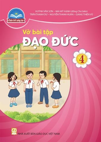 Vở Bài Tập Đạo Đức Lớp 4 - Bộ Chân Trời Sáng Tạo
