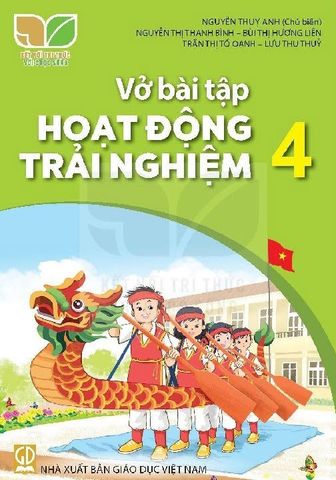 Vở Bài Tập Hoạt Động Trải Nghiệm Lớp 4 - Bộ Kết Nối Tri Thức Với Cuộc Sống