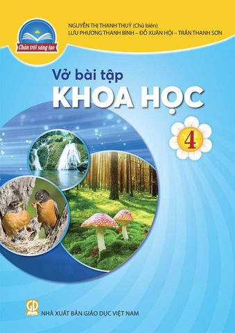Vở Bài Tập Khoa Học Lớp 4 - Bộ Chân Trời Sáng Tạo
