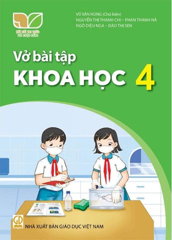 Vở Bài Tập Khoa Học Lớp 4 - Bộ Kết Nối Tri Thức Với Cuộc Sống