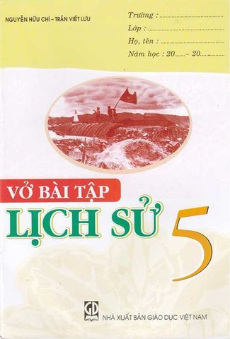 Vở Bài Tập Lịch Sử Lớp 5