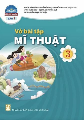 Vở Bài Tập Mĩ Thuật Lớp 3 - Bộ Chân Trời Sáng Tạo