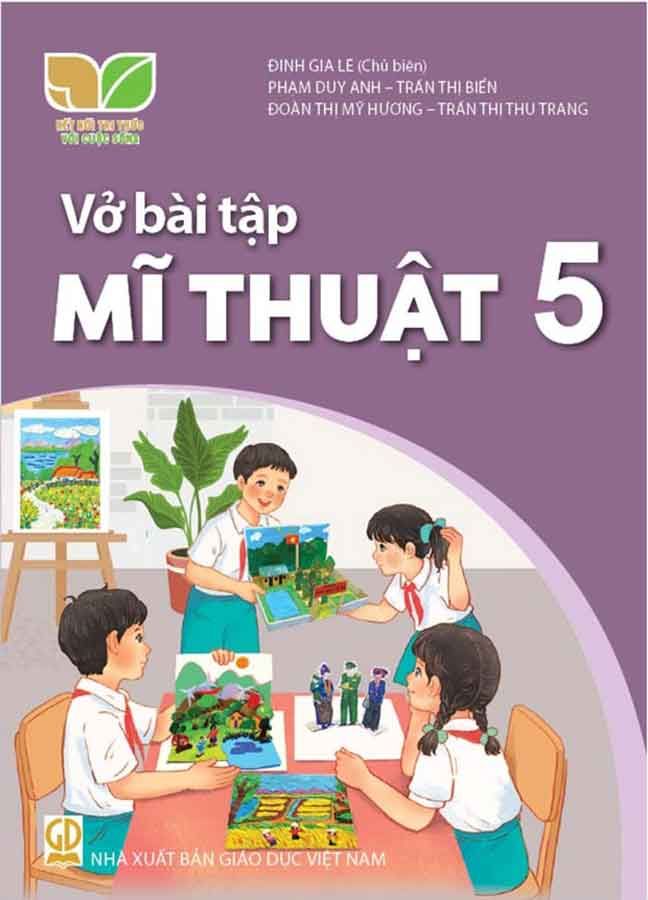 Vở Bài Tập Mĩ Thuật Lớp 5 - Bộ Kết Nối Tri Thức Với Cuộc Sống