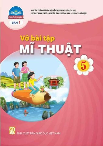 Vở Bài Tập Mĩ Thuật Lớp 5 - Bộ Chân Trời Sáng Tạo (Bản 1)