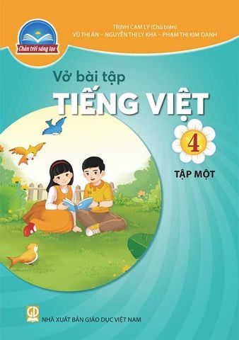 Vở Bài Tập Tiếng Việt Lớp 4 Tập 1 - Bộ Chân Trời Sáng Tạo