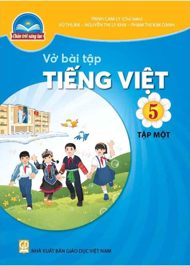 Vở Bài Tập Tiếng Việt Lớp 5 Tập 1 - Bộ Chân Trời Sáng Tạo