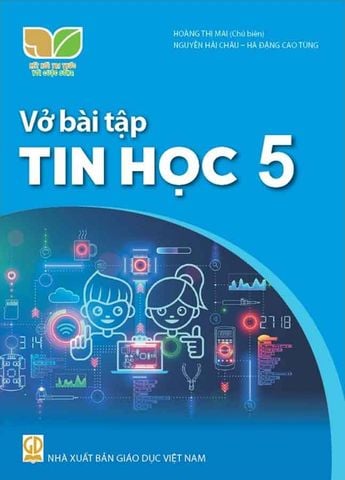 Vở Bài Tập Tin Học Lớp 5 - Bộ Kết Nối Tri Thức Với Cuộc Sống