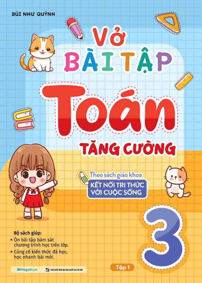 Vở Bài Tập Toán Tăng Cường Lớp 3 Tập 1 (Theo SGK Kết nối tri thức với cuộc sống)