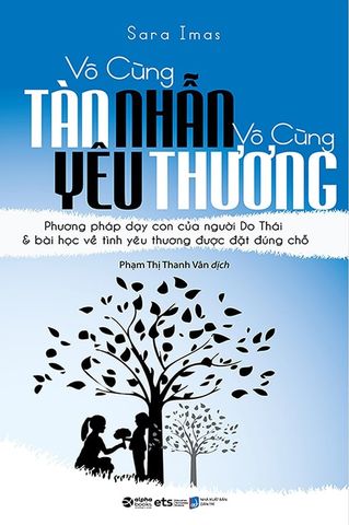 Vô Cùng Tàn Nhẫn, Vô Cùng Yêu Thương - Tập 1 (Tái bản năm 2023)