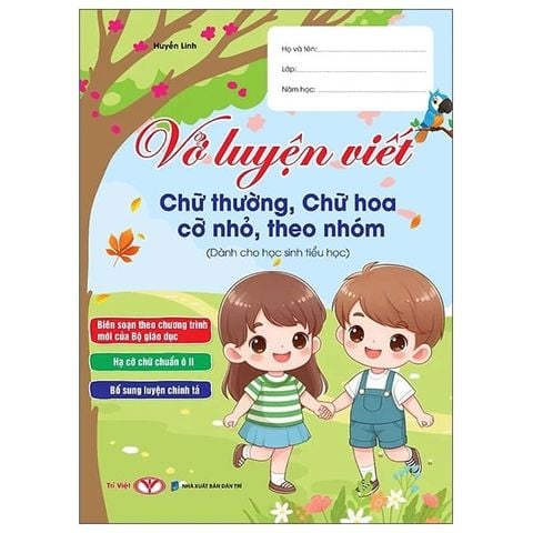 Vở Luyện Viết Chữ Thường, Chữ Hoa Cỡ Nhỏ Theo Nhóm