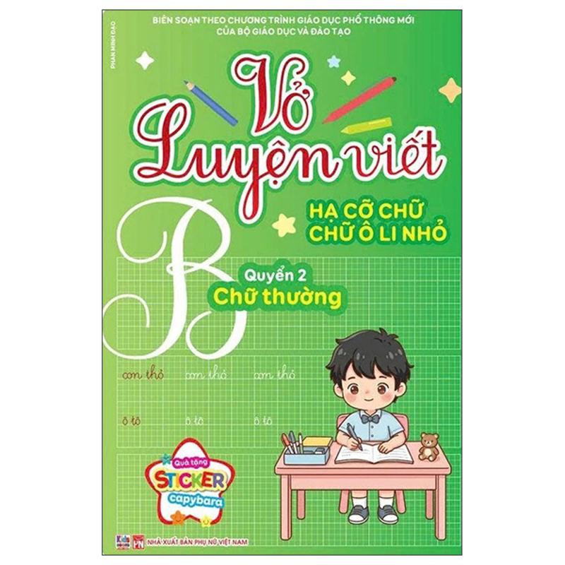 Vở Luyện Viết Quyển 2 - Chữ Thường - Hạ Cỡ Chữ, Chữ Ô Li Nhỏ