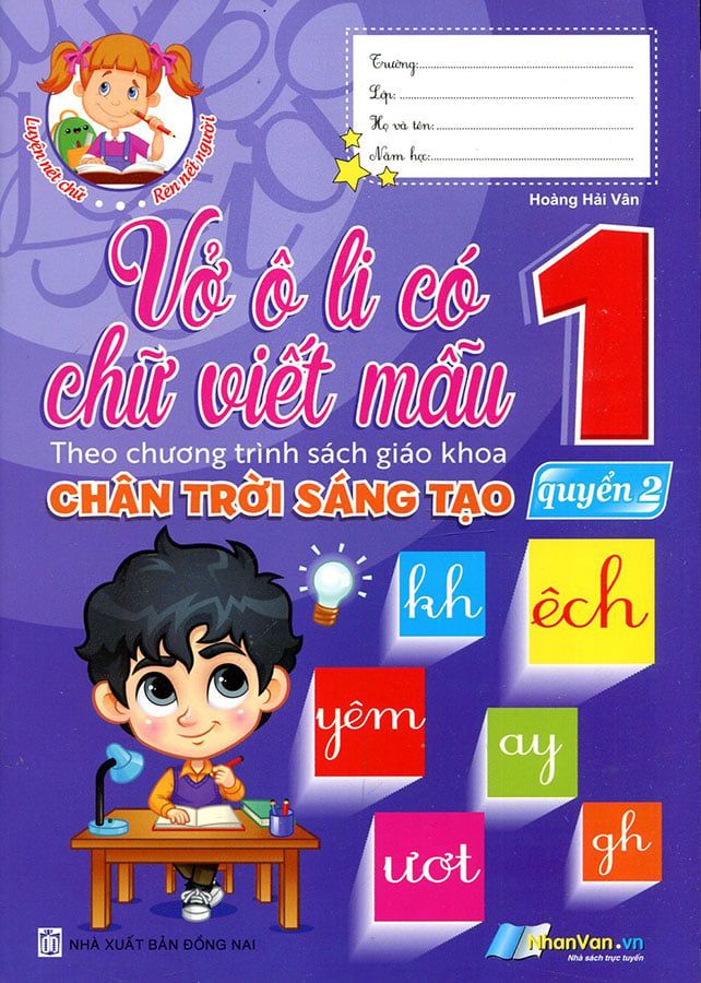 Vở Ô Li Có Chữ Viết Mẫu Lớp 1 - Quyển 2 (Theo chương trình sách giáo khoa Chân Trời Sáng Tạo)