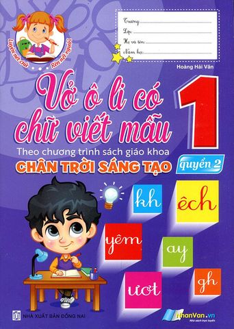 Vở Ô Li Có Chữ Viết Mẫu Lớp 1 - Quyển 2 (Theo chương trình sách giáo khoa Chân Trời Sáng Tạo)