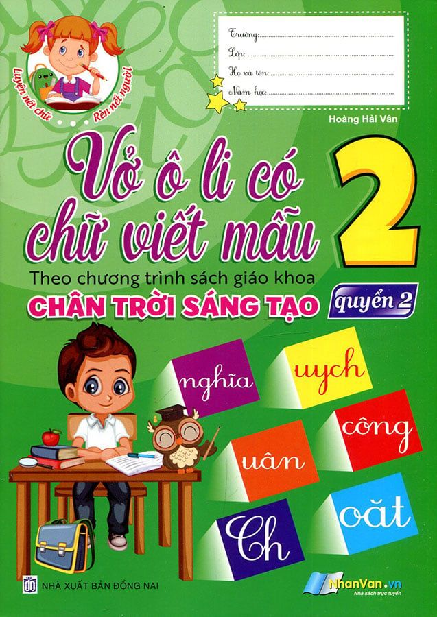 Vở Ô Li Có Chữ Viết Mẫu Lớp 2 - Quyển 2 (Theo chương trình sách giáo khoa Chân Trời Sáng Tạo)