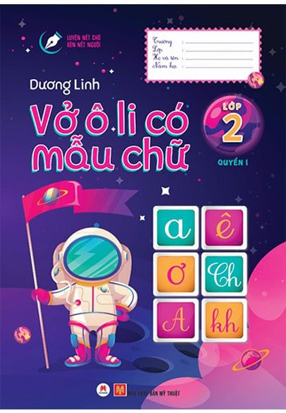 Luyện Nét Chữ Rèn Nét Người - Vở Ô Li Có Mẫu Chữ Lớp 2 (Quyển 1)