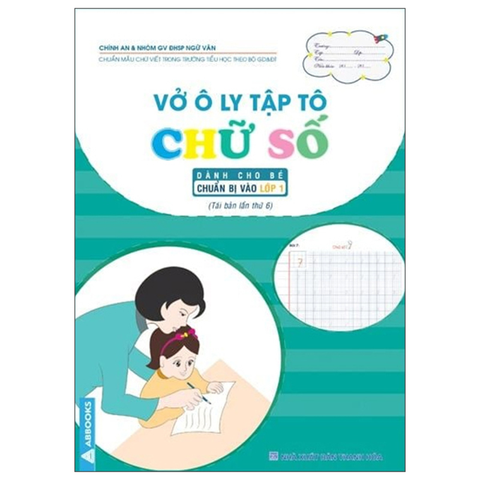 Vở Ô Ly Tập Tô - Chữ Số (Dành Cho Bé Chuẩn Bị Vào Lớp 1)