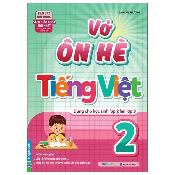 Vở Ôn Hè Tiếng Việt 2 - Dùng Cho Học Sinh Lớp 2 Lên Lớp 3