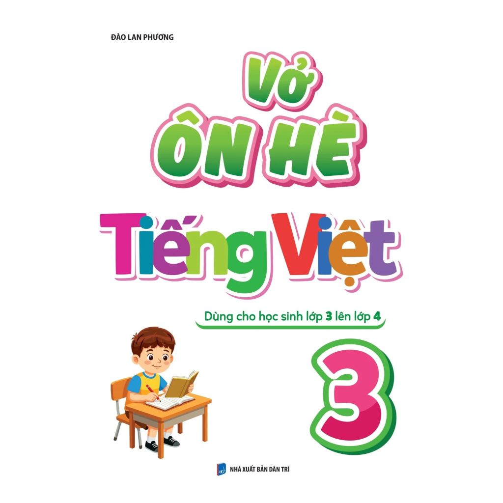 Vở Ôn Hè Tiếng Việt 3-Dùng Cho Học Sinh Lớp 3 Lên Lớp 4