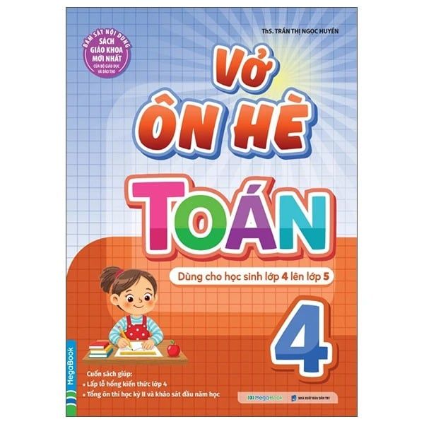 Vở Ôn Hè Toán 4 - Dùng Cho Học Sinh Lớp 4 Lên Lớp 5