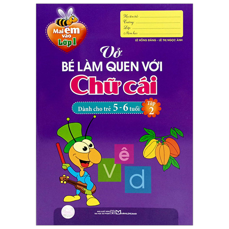Vở Tập Tô Chữ Dành Cho Trẻ 5-6 Tuổi Tập 1