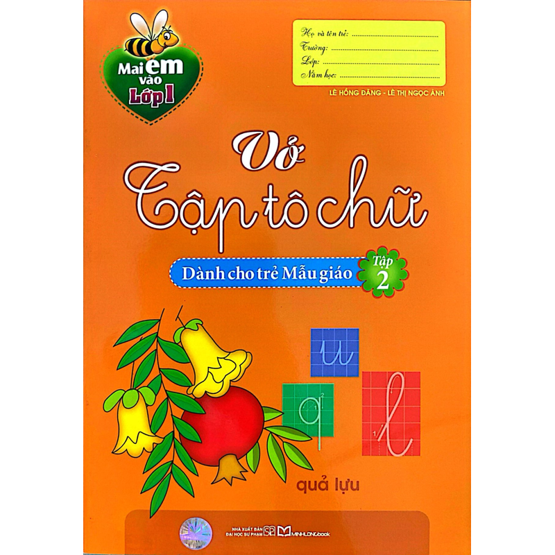 Vở Tập Tô Chữ Dành Cho Trẻ Mẫu Giáo Tập 2