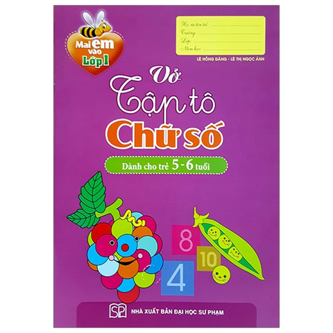 Vở Tập Tô Chữ Số Dành Cho Trẻ 5-6 Tuổi
