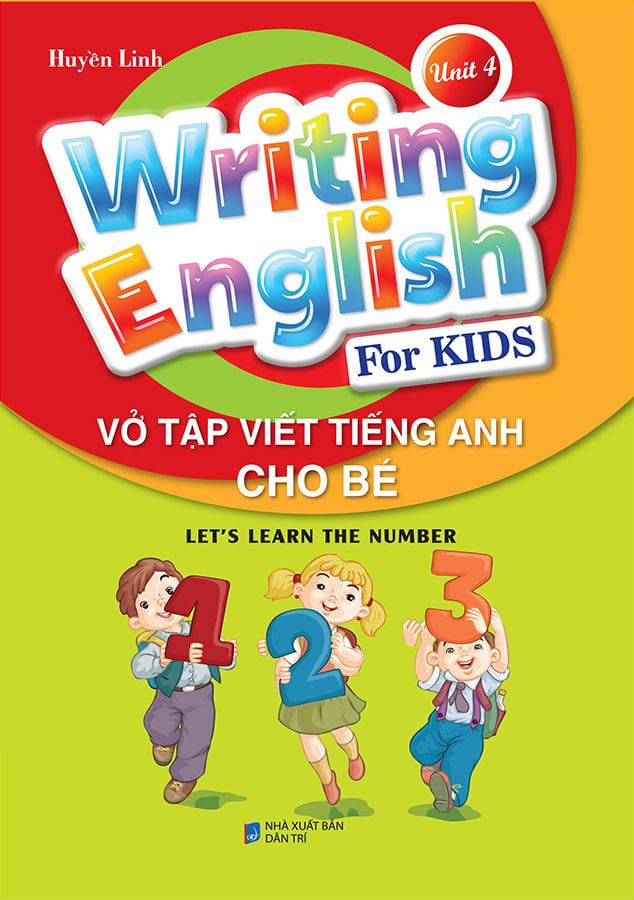 Writing English For Kids - Vở Tập Viết Tiếng Anh Cho Bé - Unit 4