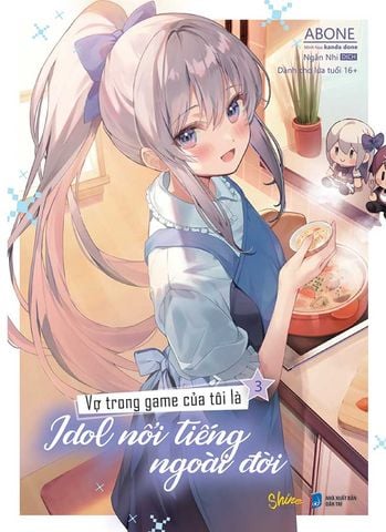 Vợ Trong Game Của Tôi Là Idol Nổi Tiếng Ngoài Đời - Tập 3