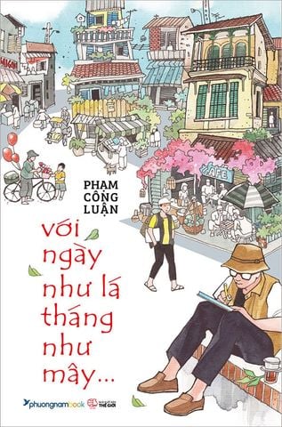 Với Ngày Như Lá Tháng Như Mây...