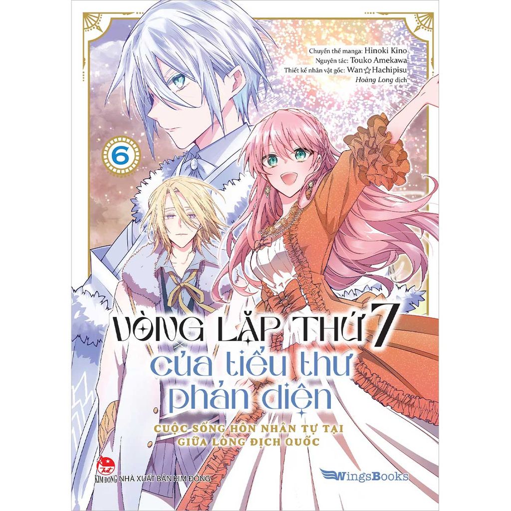 Vòng Lặp Thứ 7 Của Tiểu Thư Phản Diện - Cuộc Sống Hôn Nhân Tự Tại Giữa Lòng Địch Quốc - Tập 6 (Manga) (Dự kiến phát hành 24.04.2026)