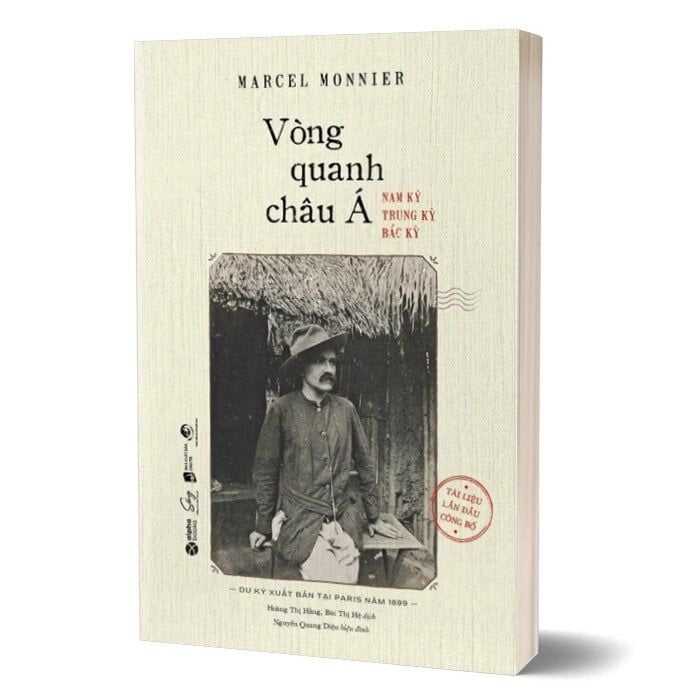 Vòng Quanh Châu Á: Nam Kỳ - Trung Kỳ - Bắc Kỳ