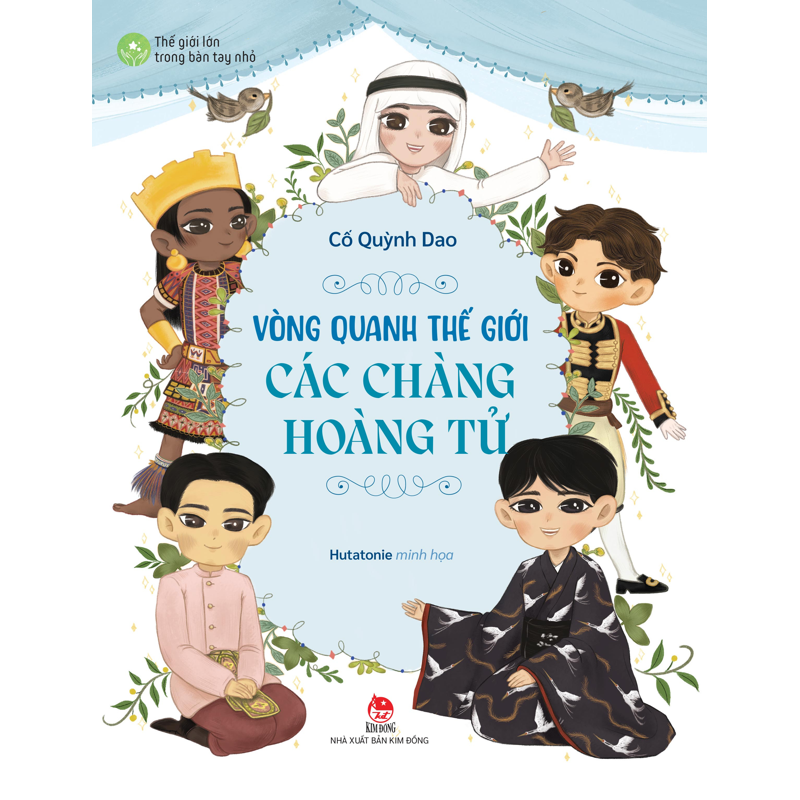 Vòng Quanh Thế Giới - Các Chàng Hoàng Tử