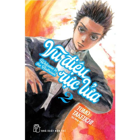 Vũ Điệu Rực Lửa - Tập 2