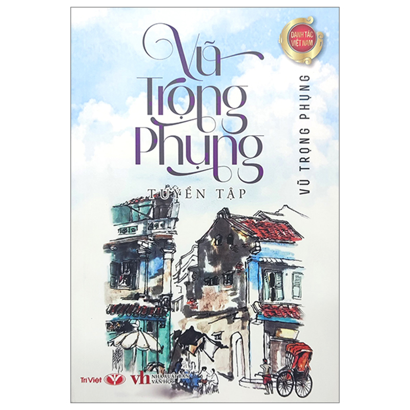 Vũ Trọng Phụng Tuyển Tập