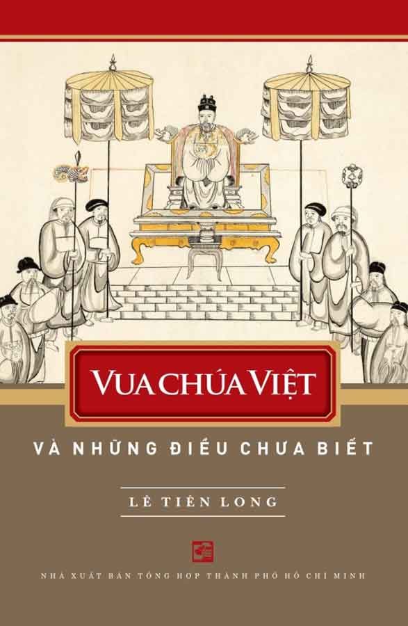 Vua Chúa Việt Và Những Điều Chưa Biết
