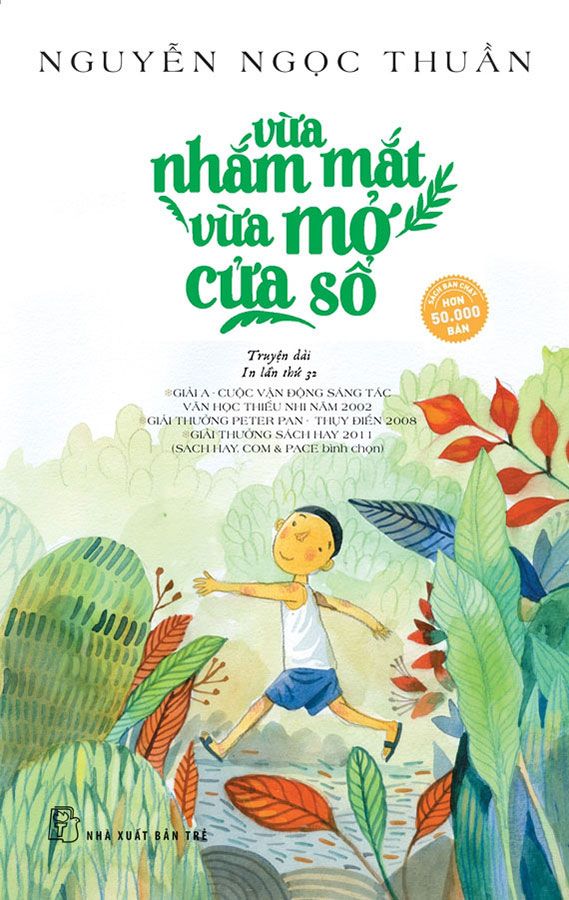 Vừa Nhắm Mắt Vừa Mở Cửa Sổ (Tái bản năm 2022)