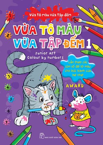 Vừa Tô Màu Vừa Tập Đếm - Tập 1