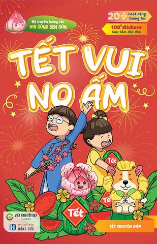 Vui Cùng Sen Sún - Tết Vui No Ấm