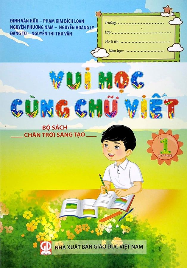 Vui Học Cùng Chữ Viết Lớp 1 Tập 1 - Bộ Chân Trời Sáng Tạo