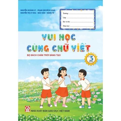 Vui Học Cùng Chữ Viết Lớp 3 - Tập 2 (Chân Trời Sáng Tạo) (2023)