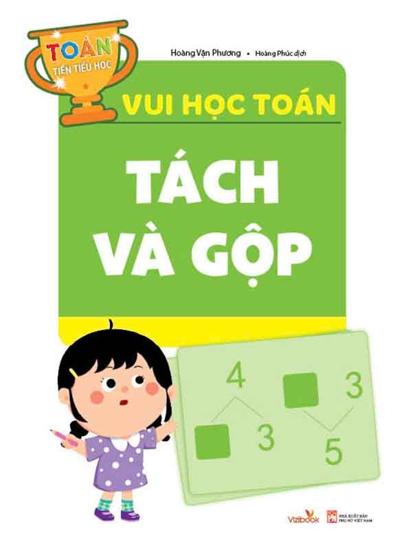 Toán Tiền Tiểu Học - Vui Học Toán - Tách Và Gộp